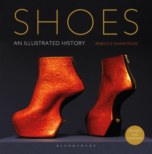 Book- Shoes : An Illustrated History by Rebecca Shawcross